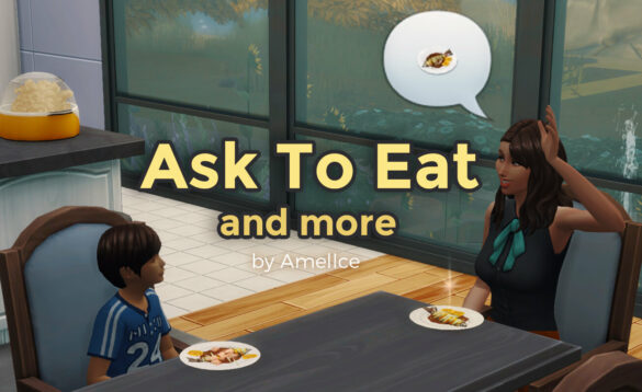 The Sims 4 Ask to Eat and more [UPDATE 08/12/21]