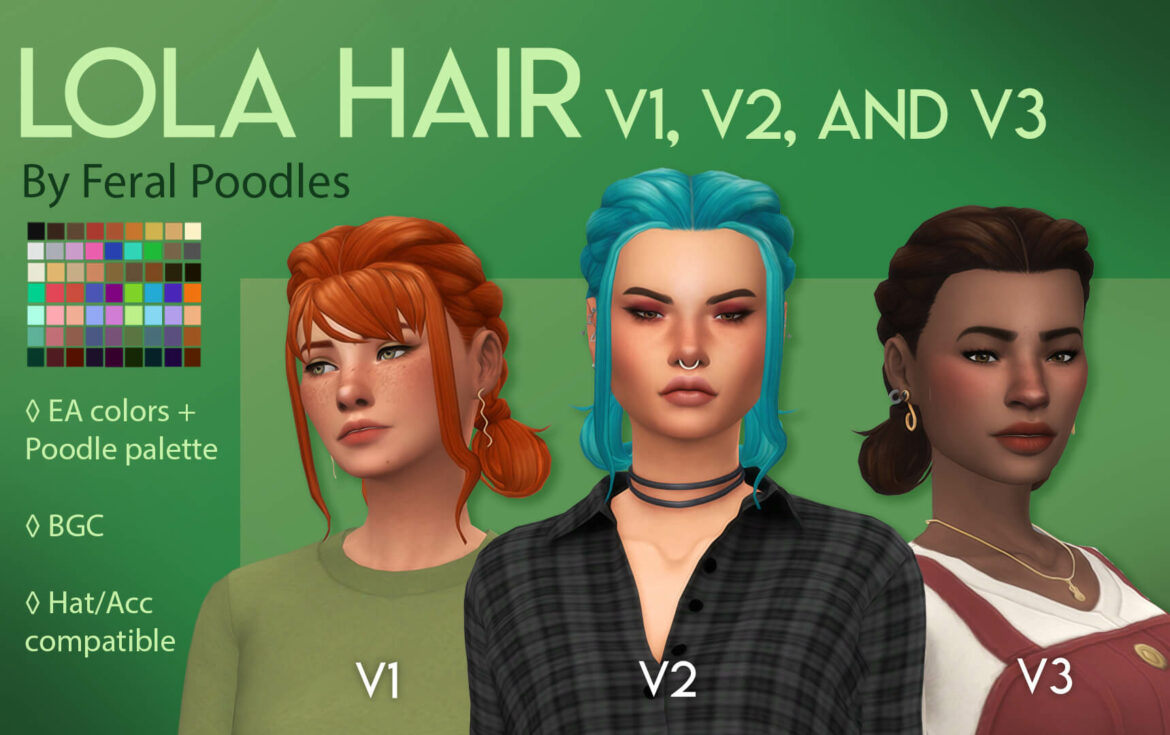 The Sims 4 lola hair v1 v2 and v3 ts4 maxis match cc