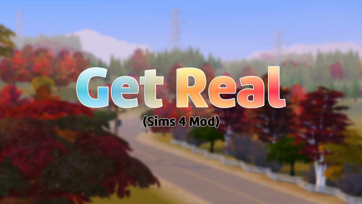 The Sims 4 get real mod