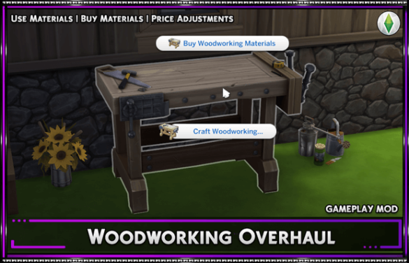 The Sims 4 Woodworking Overhaul
