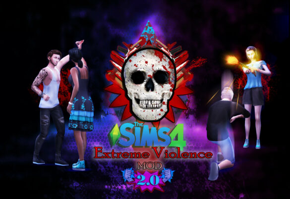 Sims 4 Extreme Violence Mod