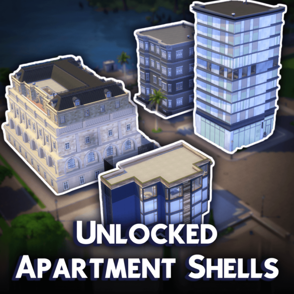 Unlocked Apartment Shells